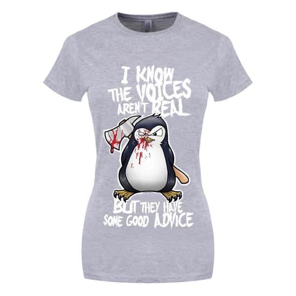 Psycho Penguin Womens/Ladies The Voices Arent Real T-Shirt