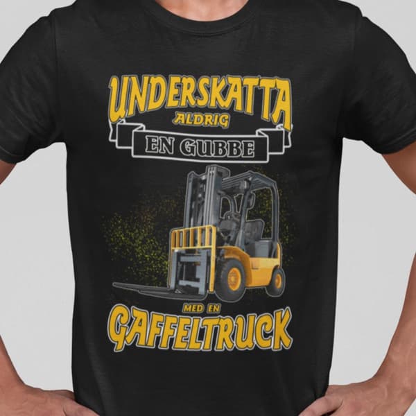 Svart T-shirt underskatta aldrig en gubbe med en gaffeltruck Small