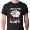 Miniatyrbild 1 av 2: Poker T-shirt - svart - I don't even fold laundry