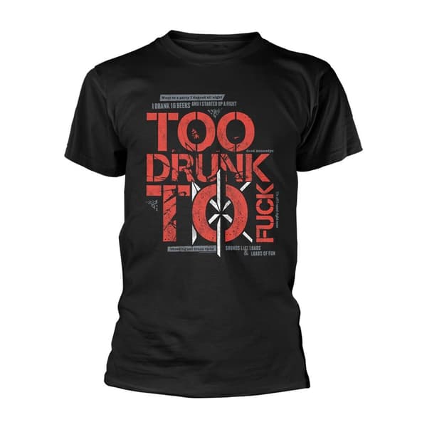 Dead Kennedys Unisex Adult Too Drunk To Fuck T-Shirt