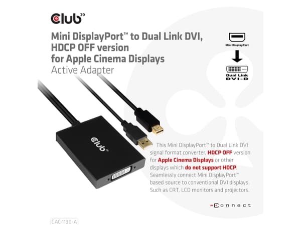 Club 3D - Adapterkabel - Mini DisplayPort, USB (kun strøm) (hann) til DVI-D (hunn) - DisplayPort 1.2a - 60 cm - 4K-støtte, aktiv, HDCP OFF