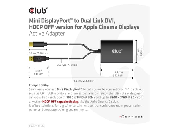 Club 3D - Adapterkabel - Mini DisplayPort, USB (kun strøm) (hann) til DVI-D (hunn) - DisplayPort 1.2a - 60 cm - 4K-støtte, aktiv, HDCP OFF