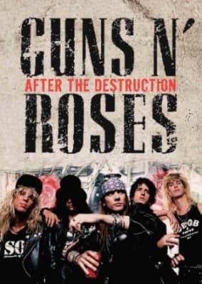Guns N Roses - After The Destruction (Dvd Document (MusicDVD)