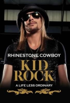 Kid Rock - Rhinestone Cowboy Dvd Documentary (MusicDVD)