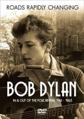 Dylan Bob - Roads Rapidly Changing  - Dvd Docum (MusicDVD)