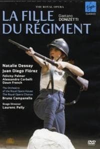NATALIE DESSAY/JUAN DIEGO FLOR - DONIZETTI: LA FILLE DU RÉGIMEN (MusicDVD)