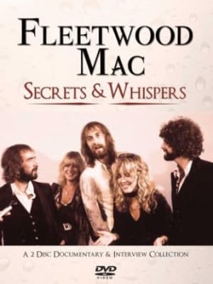 Fleetwood Mac - Secrets And Whispers - Documentary (MusicDVD)