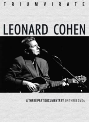 Cohen Leonard - Triumvirate (3 Dvd Documentary) (MusicDVD)