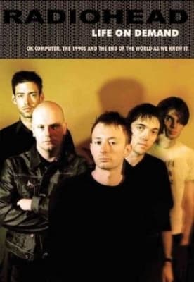 Radiohead - Life On Demand (Dvd Documentary) (MusicDVD)