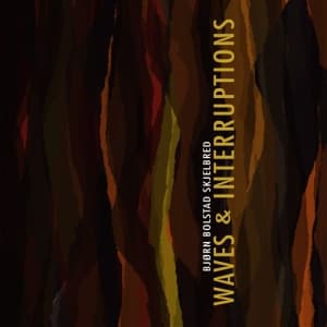 Skjelbred - Waves & Interruptions (Music Blu-ray)