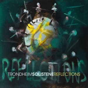 Trondheimsolistene - Reflections (Music Blu-ray)