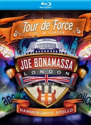Joe Bonamassa - Tour De Force - Live In London 2013: Hammersmith Apollo