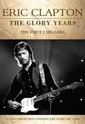 Eric Clapton - Glory Years The (2 Dvd Set Document (MusicDVD)
