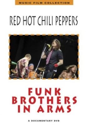 Red Hot Chilli Peppers - Funk Brothers In Arms (Dvd Documena (MusicDVD)