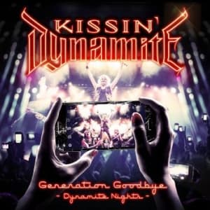 Kissin' Dynamite - Generation Goodbye - Dynamite (2 Cd (MusicDVD)