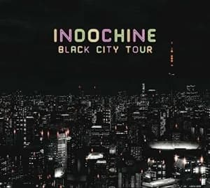 Indochine - Black City Tour (MusicDVD)