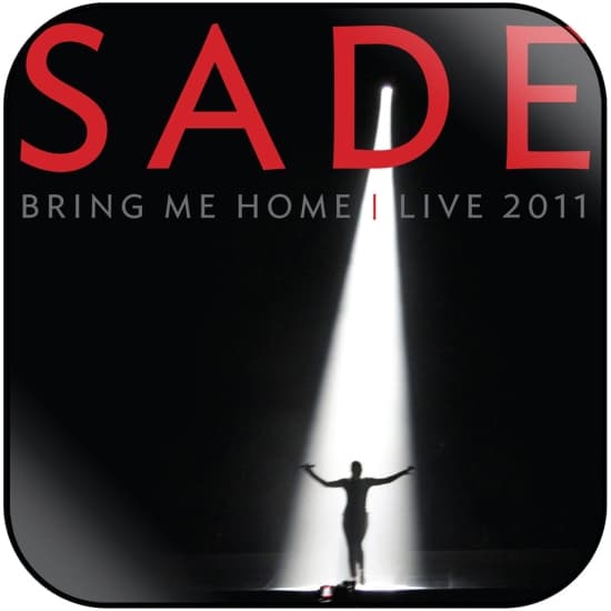 Sade - Bring Me Home - Live 2011 (MusicDVD)