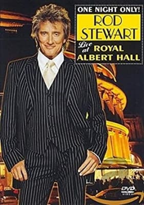 Stewart Rod - One Night Only! Rod Stewart Live At Royal Albert Hall (MusicDVD)