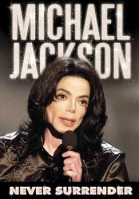 Jackson Michael - Contains The Film - Remarkable Life Of Never Surrender (MusicDVD)