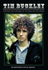 Buckley Tim - A Review And Critique Of The Man (MusicDVD)