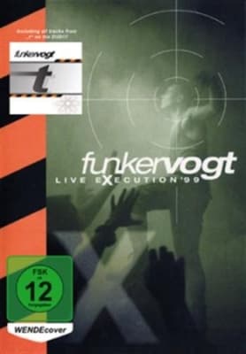 Funker Vogt - Live Execution 99 Dvd (MusicDVD)