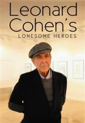Cohen Leonard - Lonesome Heroes Dvd Documentary (MusicDVD)