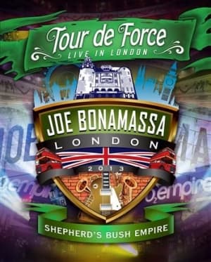 Bonamassa Joe - Tour De Force - Shepherd's Bush Emp (MusicDVD)