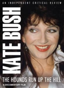 Bush Kate - Hounds Run Up The Hill (Documentary (MusicDVD)