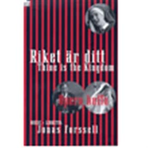 Forssell Jonas - Riket Är Ditt/Thine Is The Kingdom (MusicDVD)