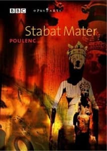 Poulenc Francis - Stabat Mater (MusicDVD)