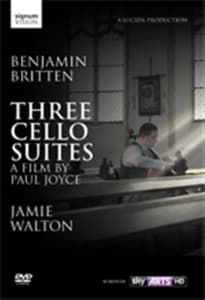 Britten - Three Cello Suites (MusicDVD)
