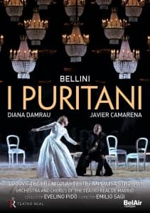 Bellini Vincenzo - I Puritani (2 Dvd) (MusicDVD)