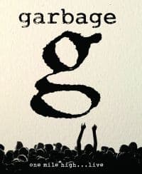 Garbage - One Mile High...Live 2012 (Music Blu-ray)