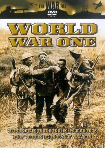 The War File World War One The Terrible Story of the Great War DVD