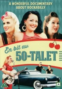 Musikdokumentär - En Bit Av 50-talet (A Wonderful Documentary About Rockabilly) (MusicDVD)