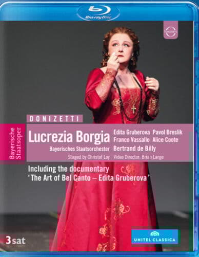 Lucrezia Borgia: Bayerische Staatsoper (Bertrand De Billy) DVD (2012) Bertrand