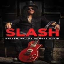 Slash - Raised On The Sunset Strip (MusicDVD)