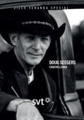 Doug Seegers - Jill's Veranda Doug Speci -
