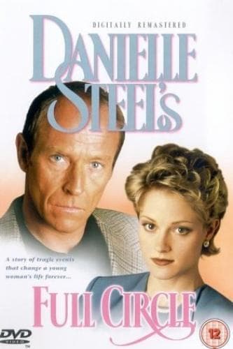 Danielle Steel’s Full Circle DVD (2006) Teri Polo, Rooney (DIR) Cert 12 Pre-Owned Region 2
