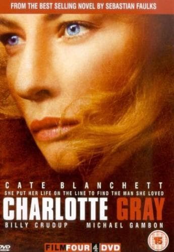 Charlotte Gray DVD (2002) Cate Blanchett, Armstrong (DIR) Cert 15 Pre-Owned Region 2