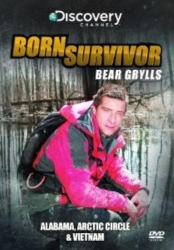 Born Survivor Bear Grylls: Alabama, Arct DVD Pre-Owned Region 2