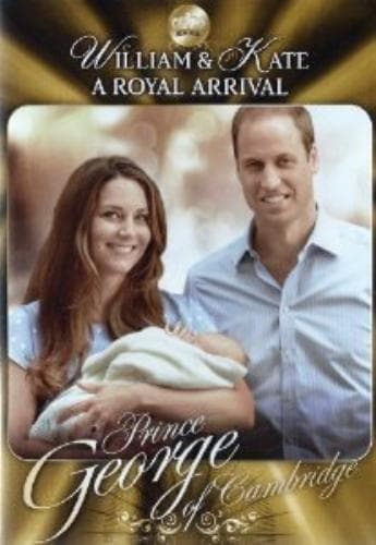 William & Kate - A Royal Arrival HRH Pri DVD Pre-Owned Region 2
