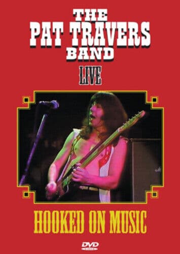 Pat Travers Band: Hooked On Music DVD (2006) Cert E Pre-Owned Region 2