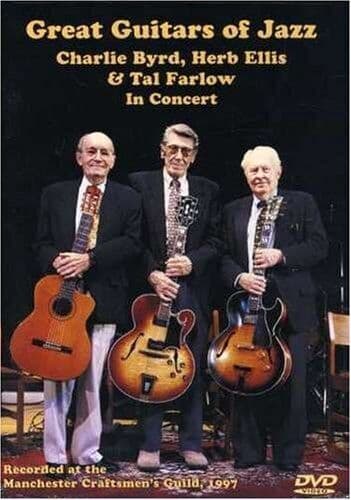 Great Guitars Of Jazz: Charlie Byrd, Herb Ellis And Tal Farlow… DVD (2004) Pre-Owned Region 2