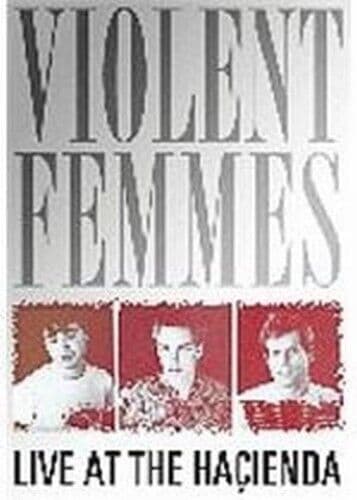 Violent Femmes: Live At The Hacienda DVD (2007) Violent Femmes Cert E Pre-Owned Region 2