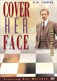 P. D. James: Cover Her Face  [1985] DVD Pre-Owned Region 2