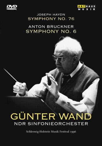 Bruckner: Symphony No. 6/Haydn: Symphony No. 76 (Wand) DVD (2010) G?nter Wand Pre-Owned Region 2