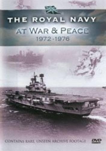The Royal Navy At War & Peace 1972 - 197 DVD Pre-Owned Region 2
