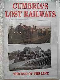 Cumbrias Lost Railways, The End Of The L DVD Pre-Owned Region 2