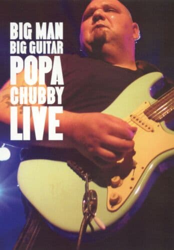 Big Man Big Guitar - Popa Chubby Live DVD (2005) Cert E Pre-Owned Region 2
